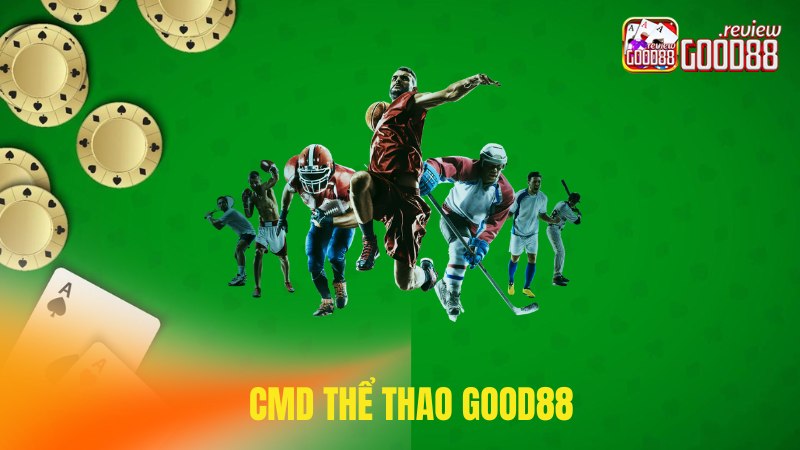 Sảnh CMD Thể Thao Good88